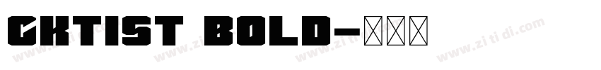 CKTIST Bold字体转换